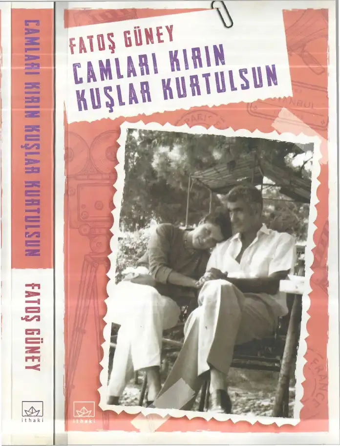 Camları Kırın Kuşlar Kurtulsun — Fatoş Güney