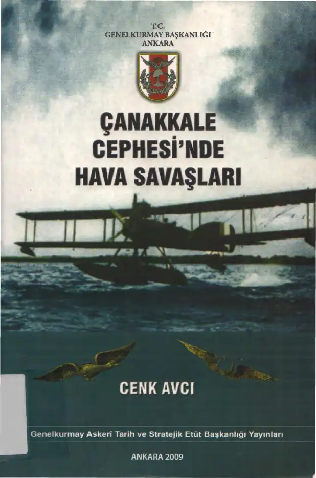 Çanakkale Cephesi'nde Hava Savaşları — Cenk Avcı