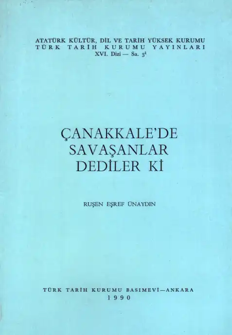 Çanakkale'de Savaşanlar Dediler Ki — Ruşen Eşref Ünaydın