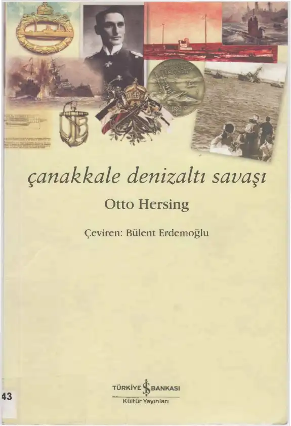 Çanakkale Denizaltı Savaşı — Otto Hersing