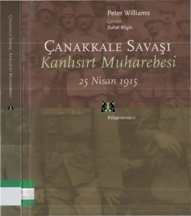 Çanakkale Savaşı, Kanlısırt Muharebesi 25 Nisan 1915 — Peter Williams