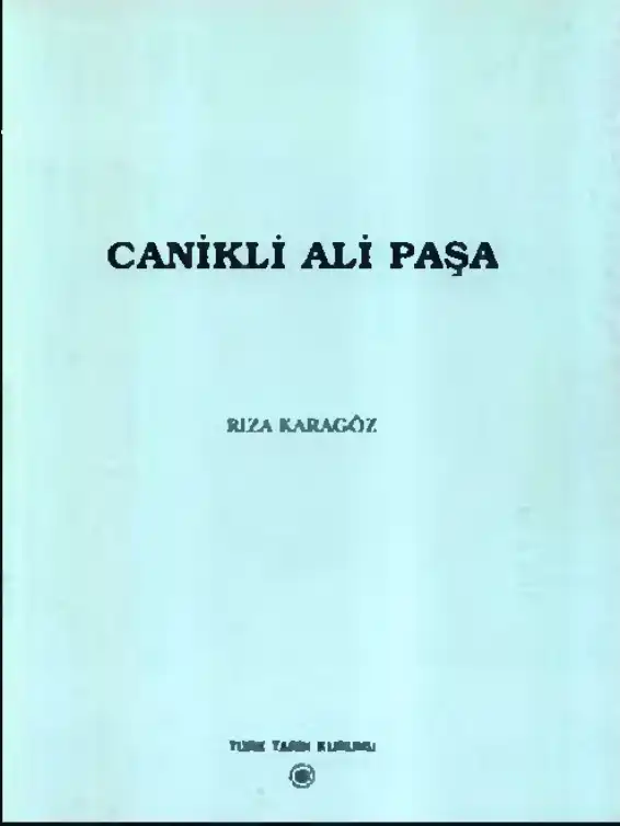 Canikli Ali Paşa — Rıza Karagöz