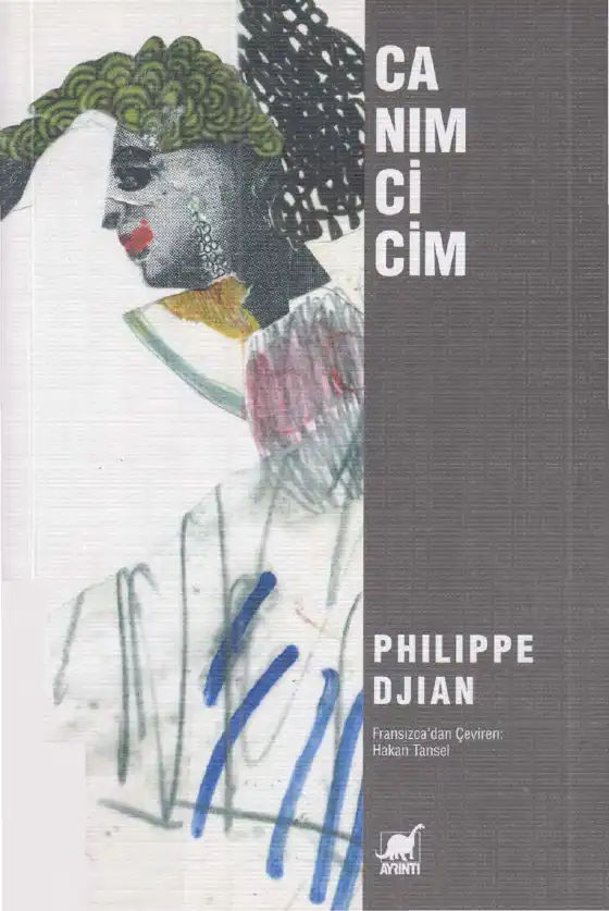 Canım Cicim — Philippe Djian