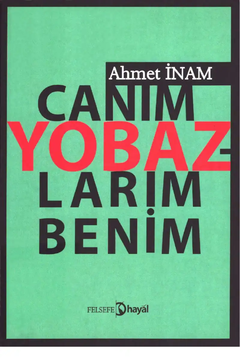 Canım Yobazlarım Benim — Ahmet İnam