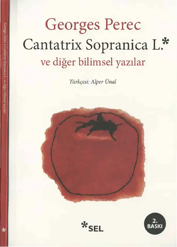 Cantatrix Sopranica L. ve diğer bilimsel yazılar — Georges Perec