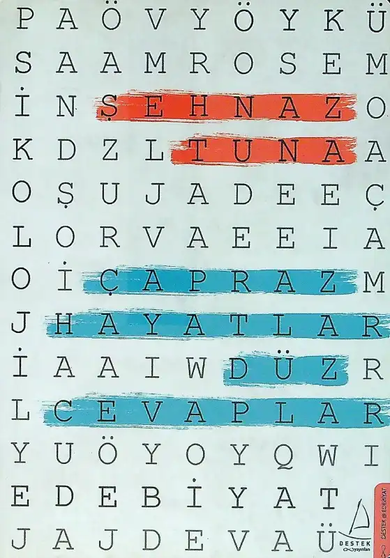 Çapraz Hayatlar Düz Cevaplar — Şehnaz Tuna