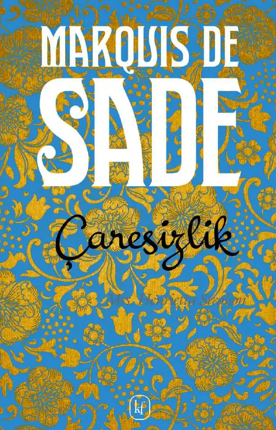 Çaresizlik — Marquis de Sade