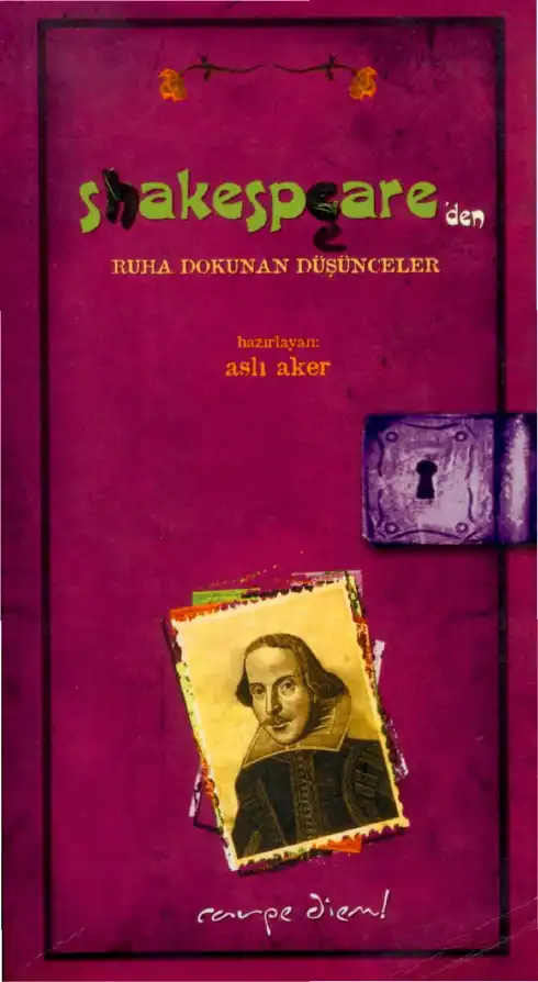 Carpe Diem: Shakespeare'den Ruha Dokunan Düşünceler — Bilinmiyor