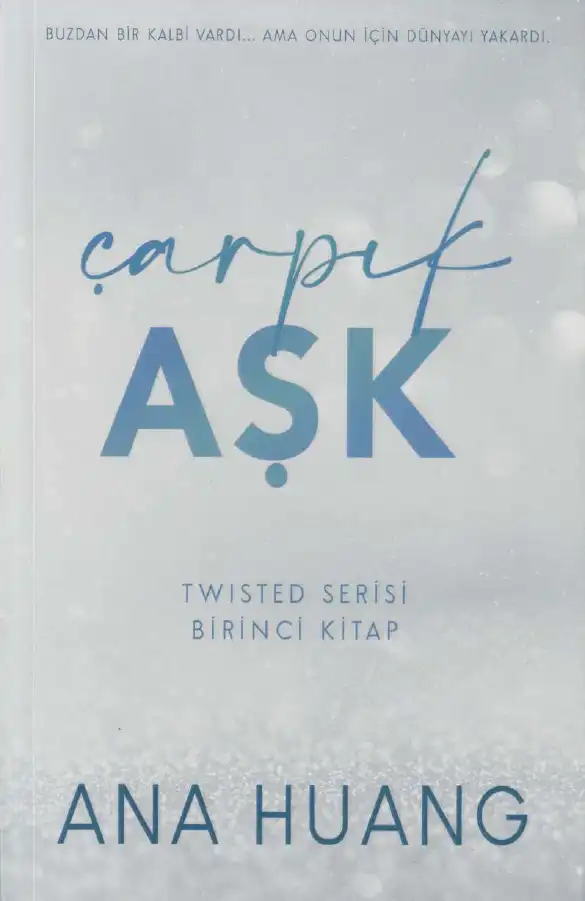 Çarpık Aşk — Ana Huang