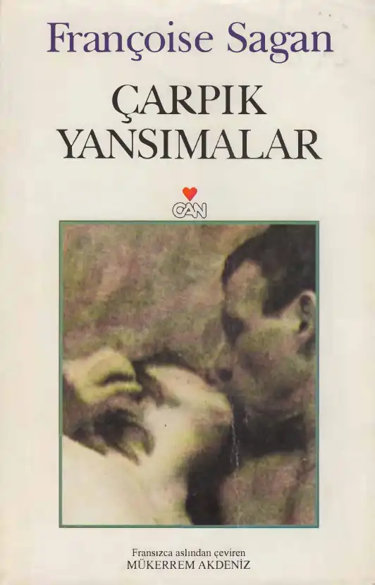 Çarpık Yansımalar — Françoise Sagan