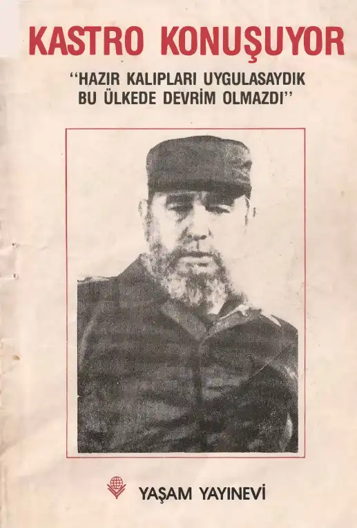 Castro Konuşuyor — Fidel Castro
