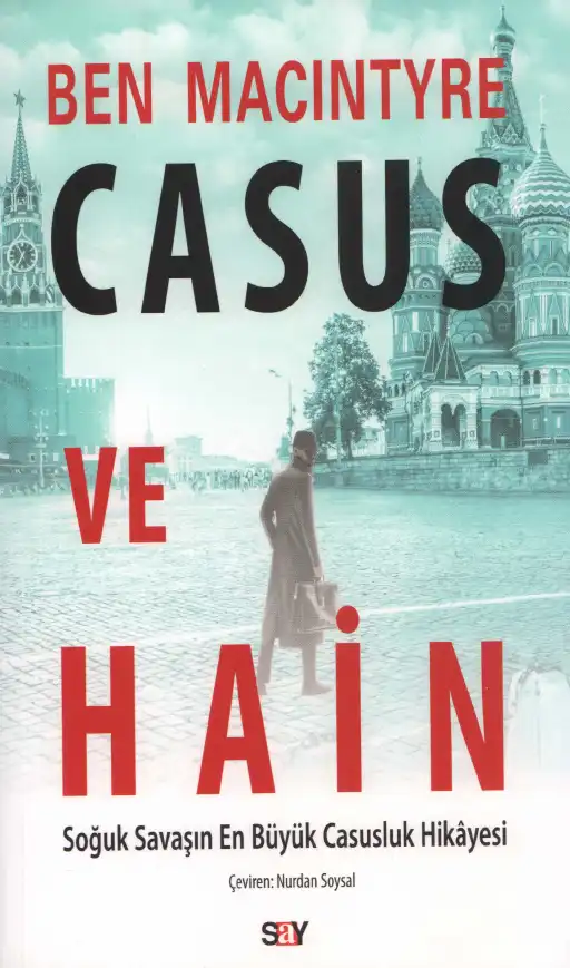 Casus ve Hain — Ben Macintyre