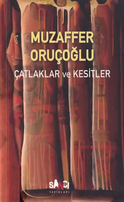 Çatlaklar ve Kesitler — Muzaffer Oruçoğlu
