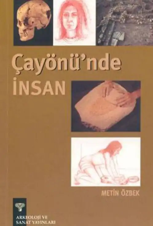 Çayönü'nde İnsan — Metin Özbek