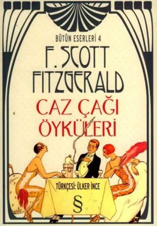 Caz Çağı Öyküleri — F. Scott Fitzgerald
