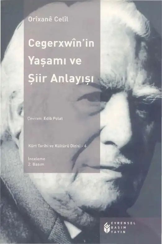 Cegerxwîn'in Yaşamı ve Şiir Anlayışı — Orixane Celil