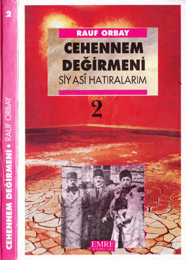 Cehennem Değirmeni 2 Siyasi Hatıralarım — Rauf Orbay