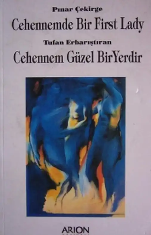 Cehennemde Bir First Lady — Pınar Çekirge