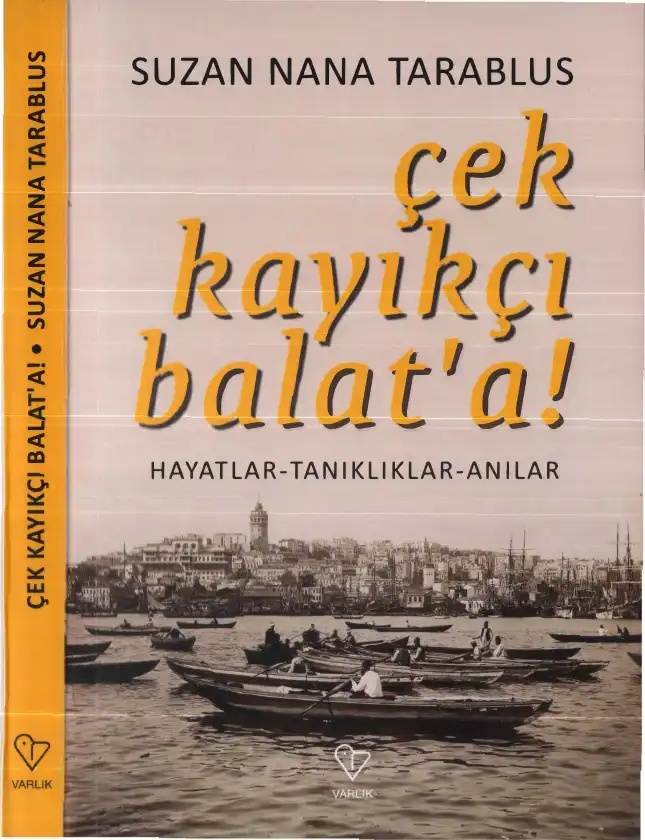 Çek Kayıkçı Balat'a — Suzan Nana Tarablus