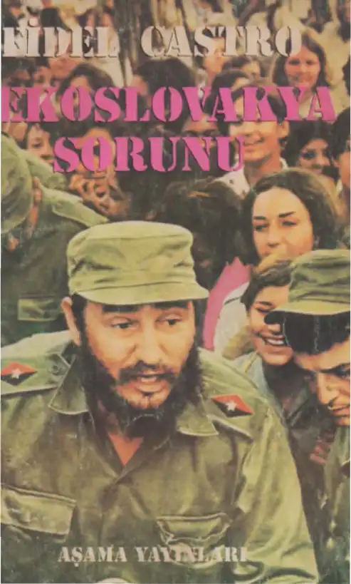 Çekoslavakya Sorunu — Fidel Castro