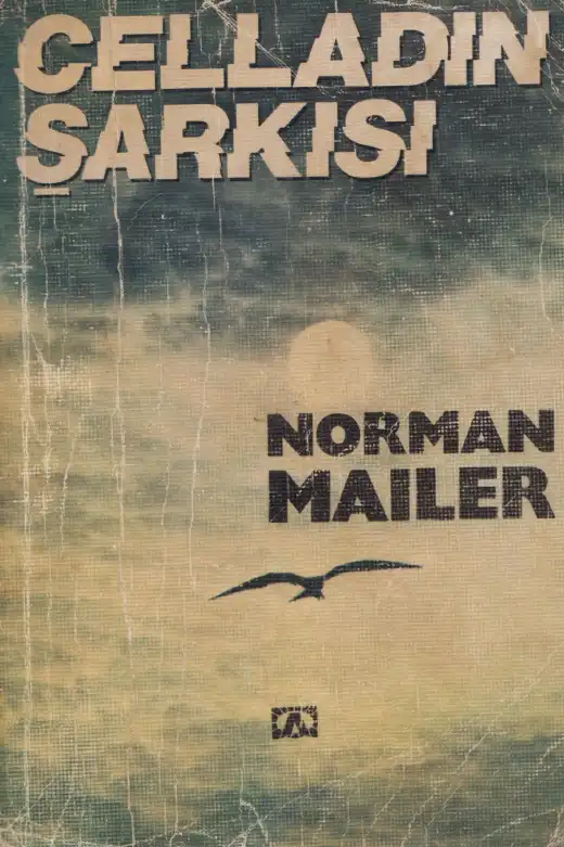 Celladın Şarkısı — Norman Mailer