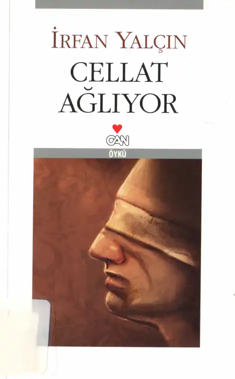 Cellat Ağlıyor — İrfan Yalçın