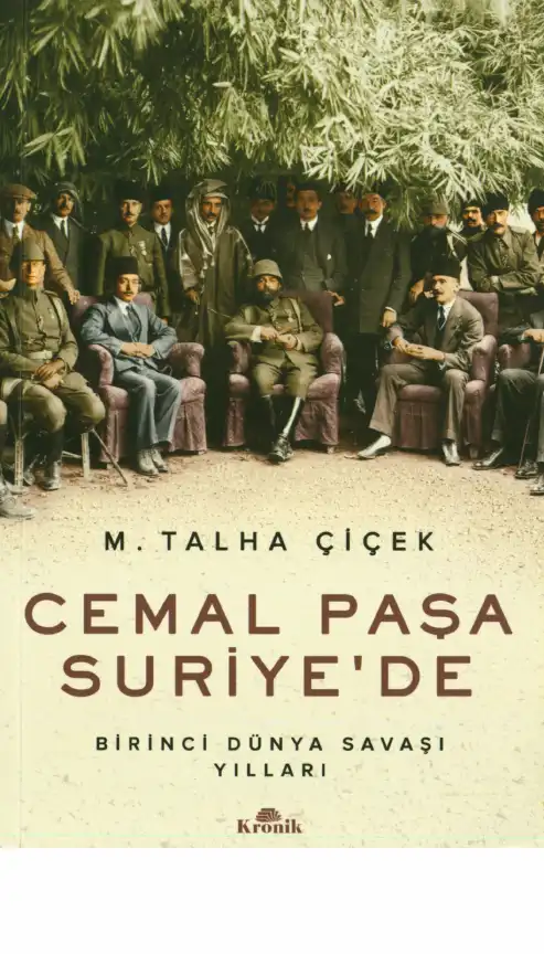 Cemal Paşa Suriye'de — M. Talha Çiçek