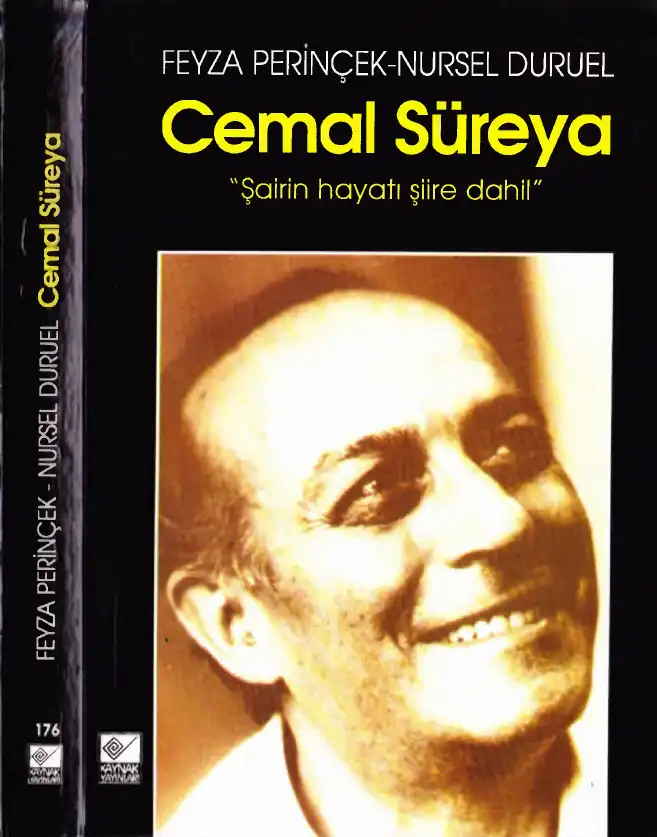 Cemal Süreya: Şairin Hayatı Şiire Dahil — Feyza Perinçek, Nursel Duruel