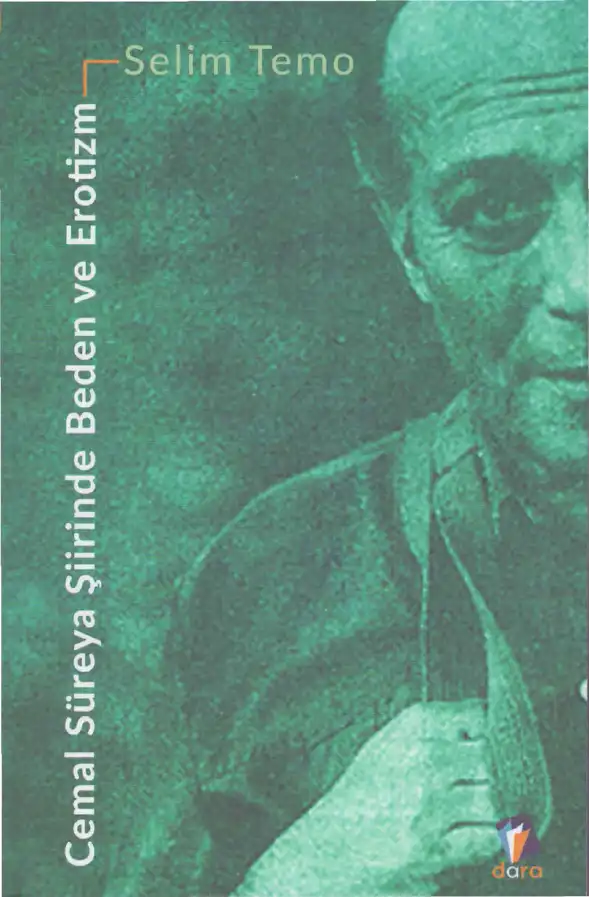 Cemal Süreya Şiirinde Beden ve Erotizm — Selim Temo