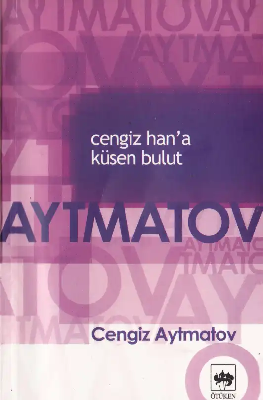 Cengiz Hana Küsen Bulut — Cengiz Aytmatov