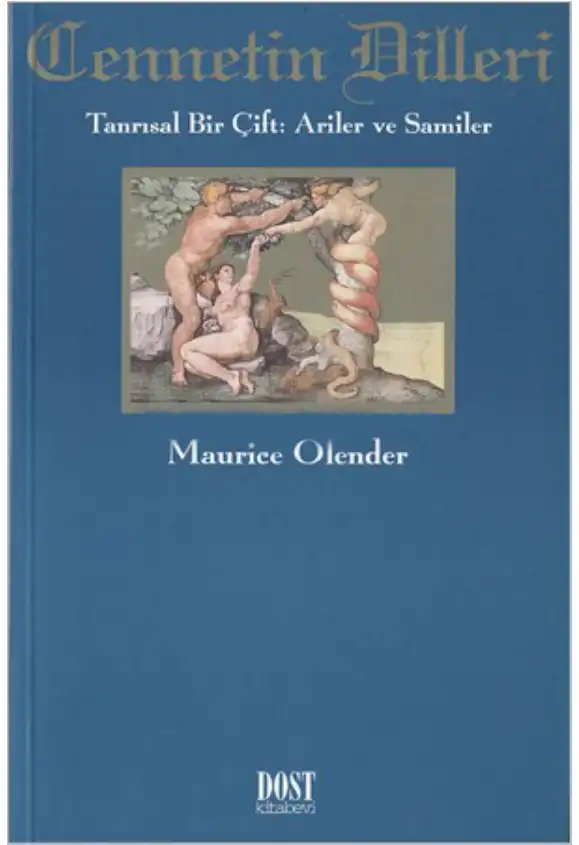 Cennetin Dilleri: Tanrısal Bir Çift: Ariler ve Samiler — Maurice Olender