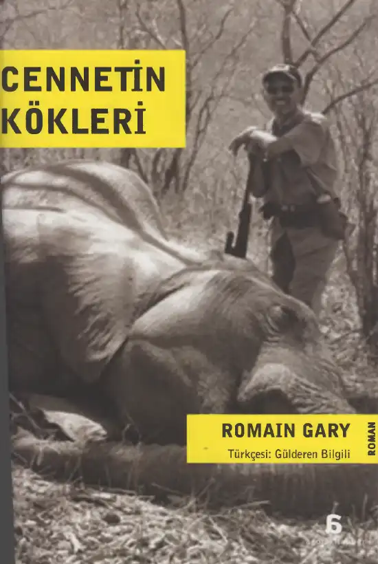 Cennetin Kökleri — Romain Gary