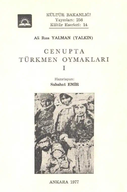 Cenupta Türkmen Oymakları I — Ali Rıza Yalman (Yalgın)