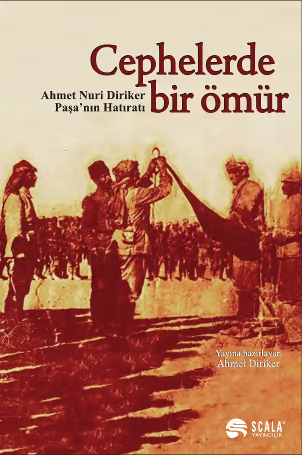 Cephelerde Bir Ömür — Ahmet Nuri Diriker