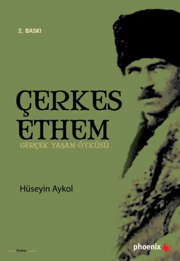 Çerkes Ethem (Gerçek Yaşam Öyküsü) — Hüseyin Aykol