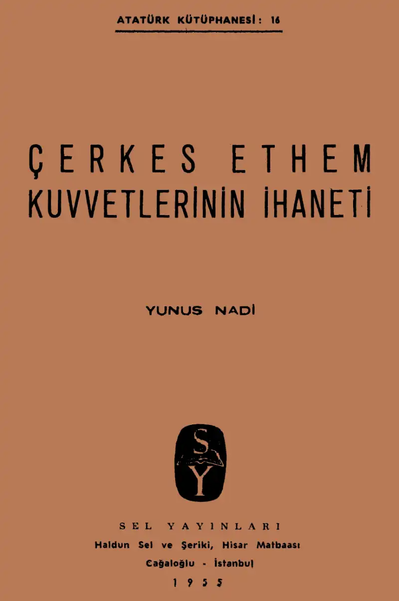 Çerkes Ethem Kuvvetlerinin İhaneti — Yunus Nadi