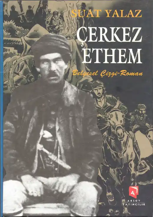 Çerkez Ethem — Suat Yalaz