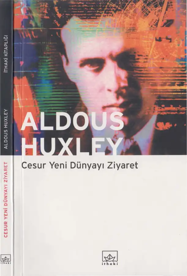Cesur Yeni Dünyayı Ziyaret — Aldous Huxley
