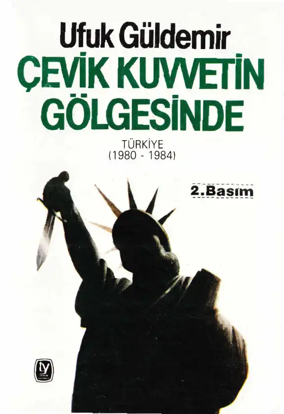Çevik Kuvvetin Gölgesinde — Ufuk Güldemir