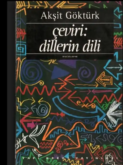 Çeviri: Dillerin Dili — Akşit Göktürk