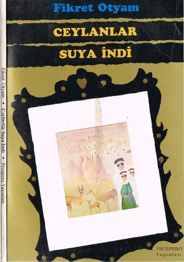 Ceylanlar Suya İndi — Fikret Otyam