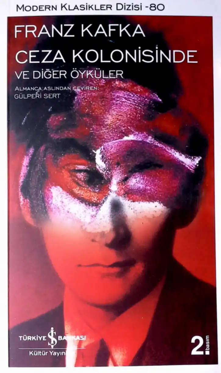 Ceza Kolonisinde ve Diğer Öyküler — Franz Kafka