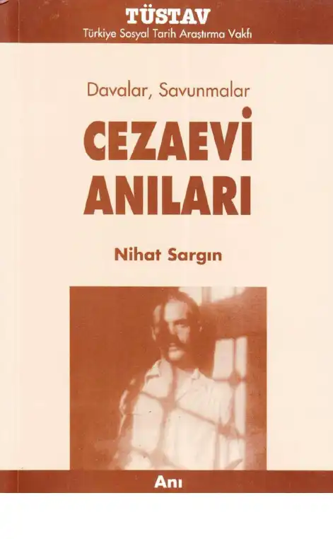 Cezaevi Anıları — Haydar Kutlu Nihat Sargın