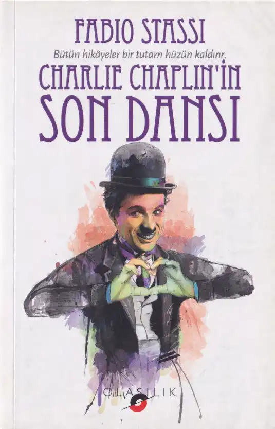 Charlie Chaplin'in Son Dansı — Fabio Stassi