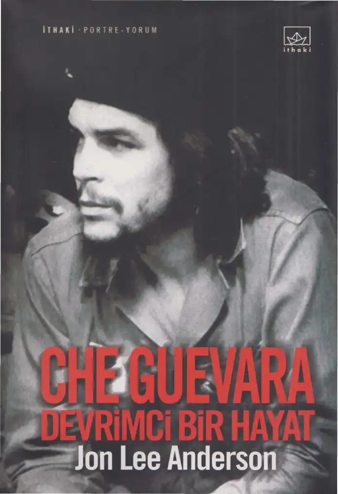 Che Guevara Devrimci Bir Hayat — Jon Lee Anderson