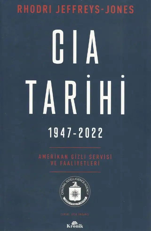 CIA Tarihi, 1947-2022 — Rhodri Jeffreys-Jones
