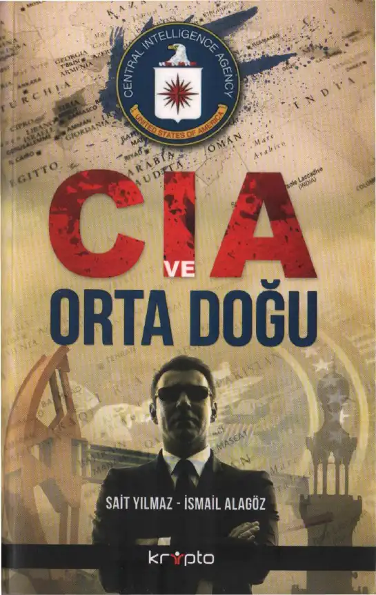 CIA ve Orta Doğu — Sait Yılmaz, İsmail Alagöz