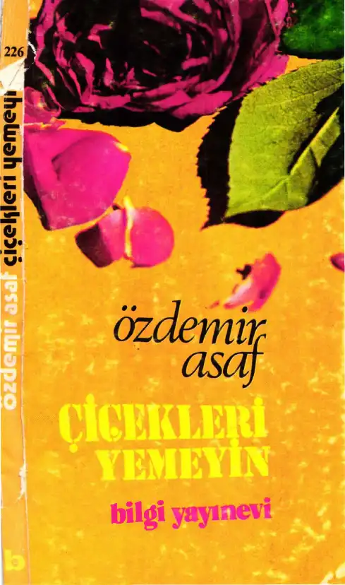 Çiçekleri Yemeyin — Özdemir Asaf