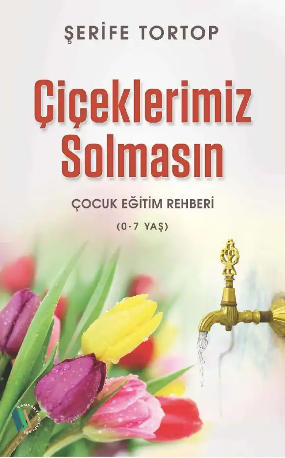 Çiçeklerimiz Solmasın — Şerife Tortop