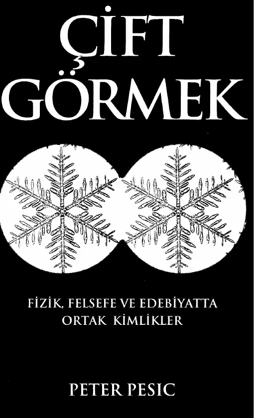 Çift Görmek — Peter Pesic